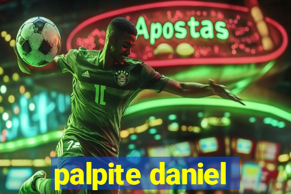 palpite daniel